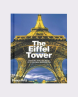 Special Edition The Eiffel Tower - Beaux Arts Magazine