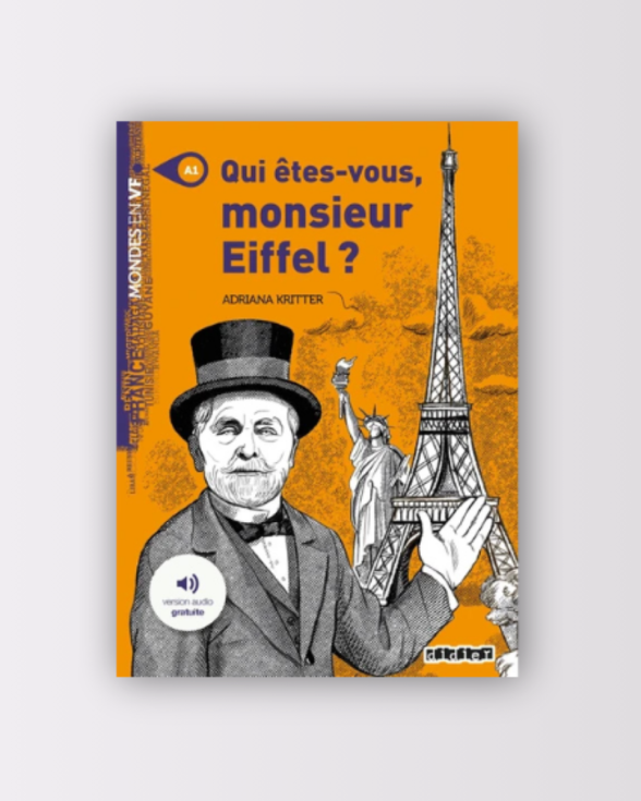 Livre Qui êtes-vous, Monsieur Eiffel ? - Tour Eiffel Paris