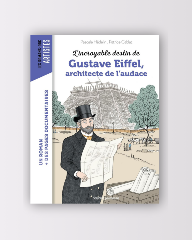 Book L'Incroyable Destin de Gustave Eiffel - Eiffel Tower Boutique