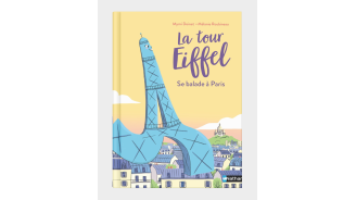 Livre La tour Eiffel se balade à Paris Enfant - tour Eiffel