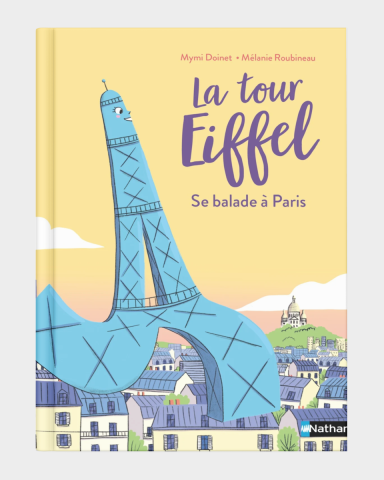 Livre La tour Eiffel se balade à Paris Enfant - tour Eiffel