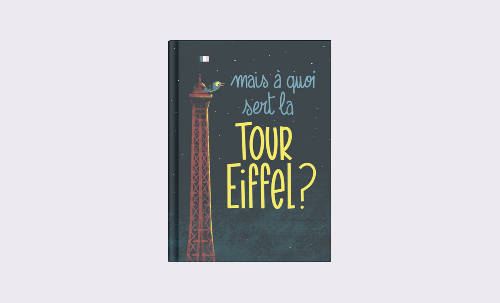 Mais à Quoi Sert la Tour Eiffel ? (FR)